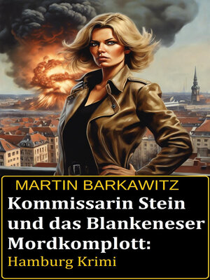 cover image of Kommissarin Stein und das Blankeneser Mordkomplott